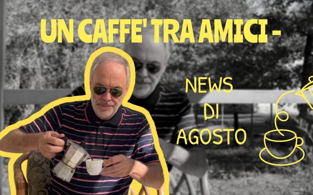 Le news di agosto